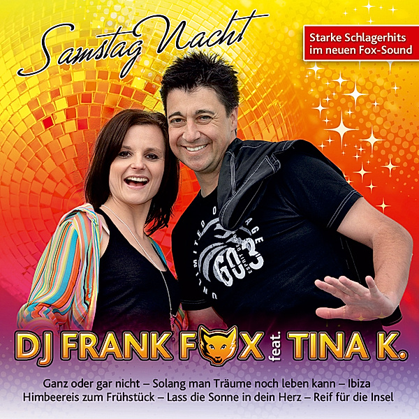 Samstag Nacht, DJ Frank Fox, Tina K.