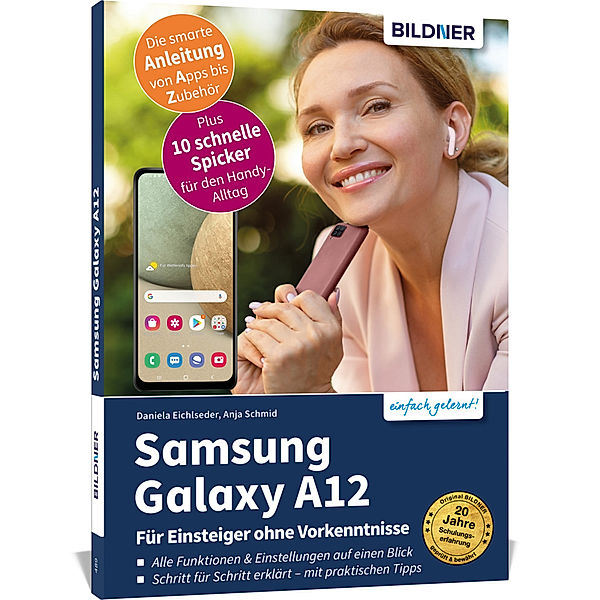 Samsung Galaxy A12 - Für Einsteiger ohne Vorkenntnisse, Anja Schmid, Daniela Eichlseder