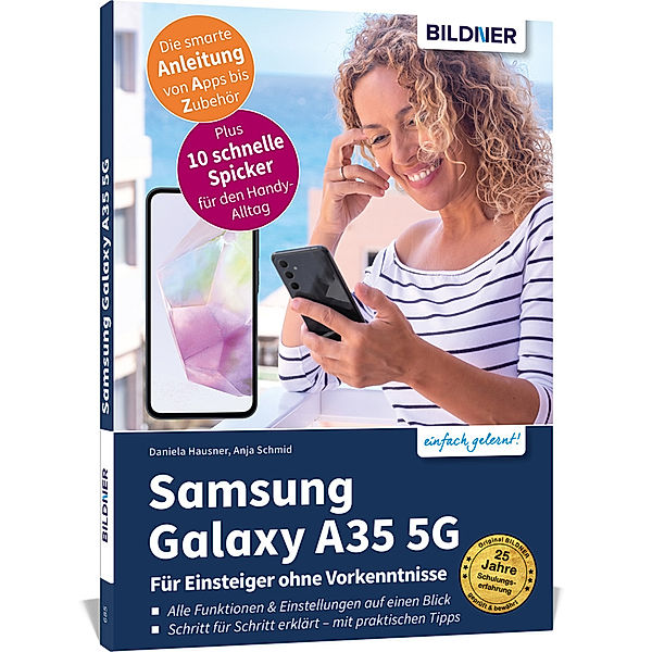Samsung Galaxy A35 5G - Für Einsteiger ohne Vorkenntnisse, Anja Schmid, Daniela Hausner