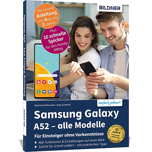 Samsung Galaxy A52 - alle Modelle - Für Einsteiger ohne Vorkenntnisse, Anja Schmid, Daniela Eichlseder