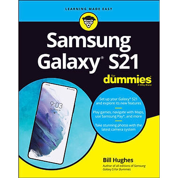 Samsung Galaxy S21 For Dummies, Bill Hughes