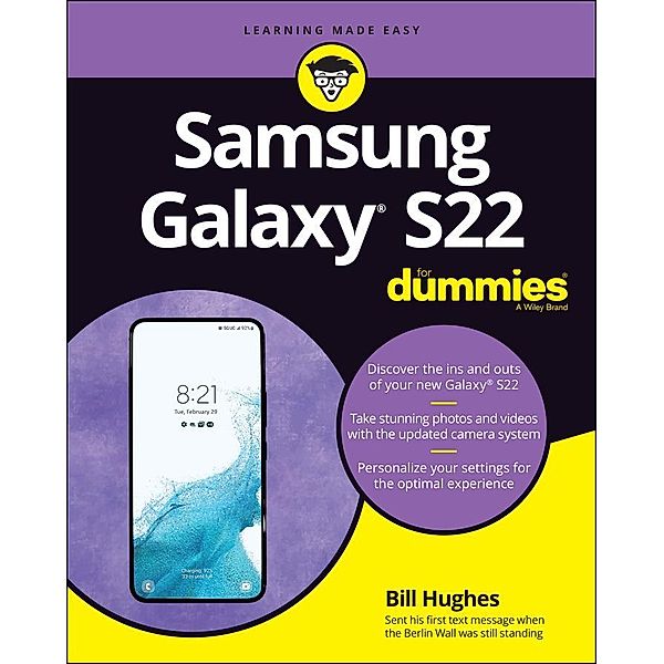 Samsung Galaxy S22 For Dummies, Bill Hughes