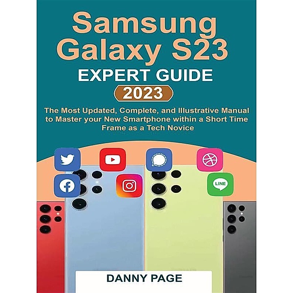 Samsung Galaxy S23 Experts Guide, Danny Page