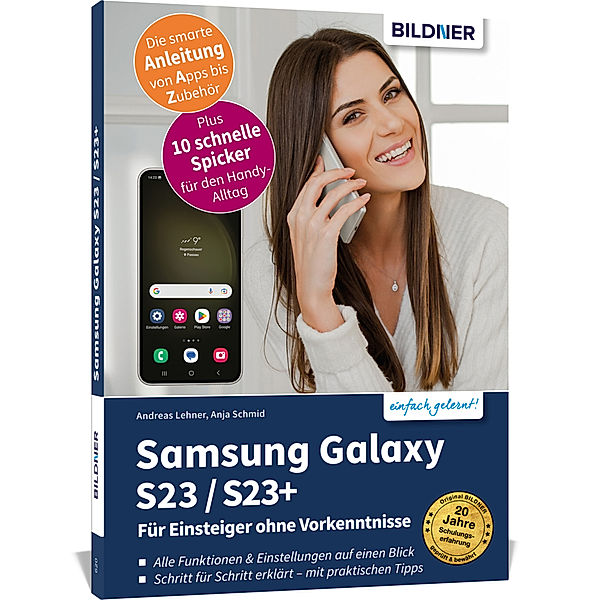 Samsung Galaxy S23 / S23+ - Für Einsteiger ohne Vorkenntnisse, Anja Schmid, Andreas Lehner
