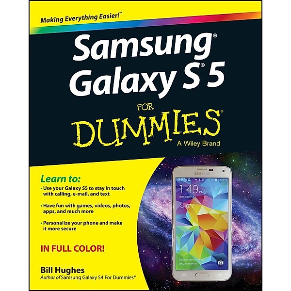 Samsung Galaxy S5 For Dummies, Bill Hughes