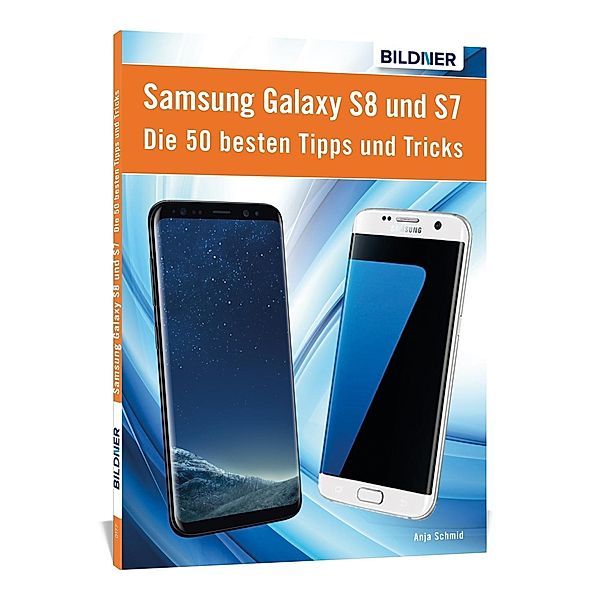 Samsung Galaxy S8 und S7, Anja Schmid