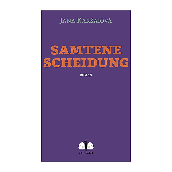 Samtene Scheidung, Jana Karsaiová