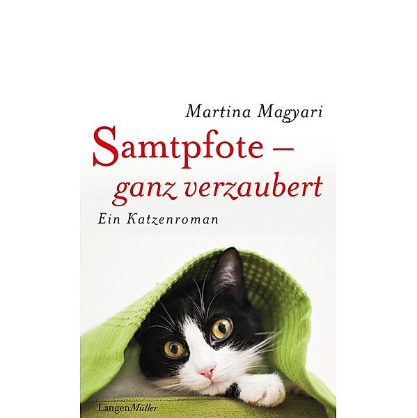 Samtpfote - ganz verzaubert, Martina Magyari