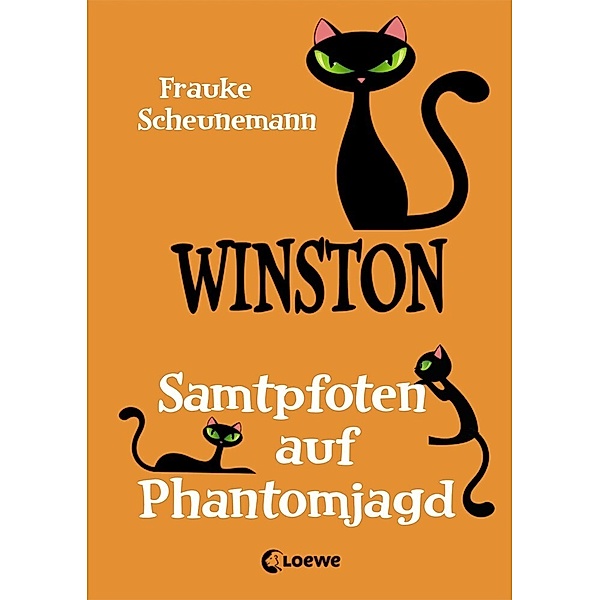 Samtpfoten auf Phantomjagd / Winston Bd.7, Frauke Scheunemann