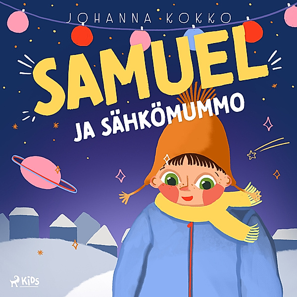 Samuel - 2 - Samuel ja sähkömummo, Johanna Kokko