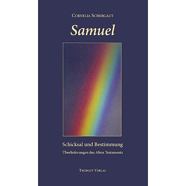 Samuel, Cornelia Schergaut