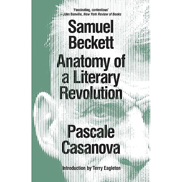 Samuel Beckett, Pascale Casanova