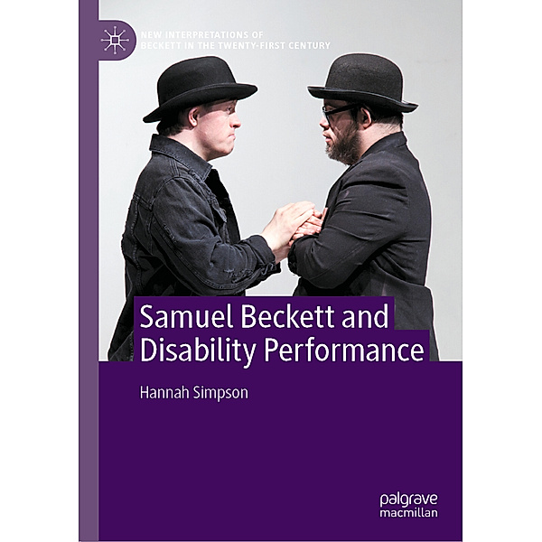 Samuel Beckett and Disability Performance, Hannah Simpson
