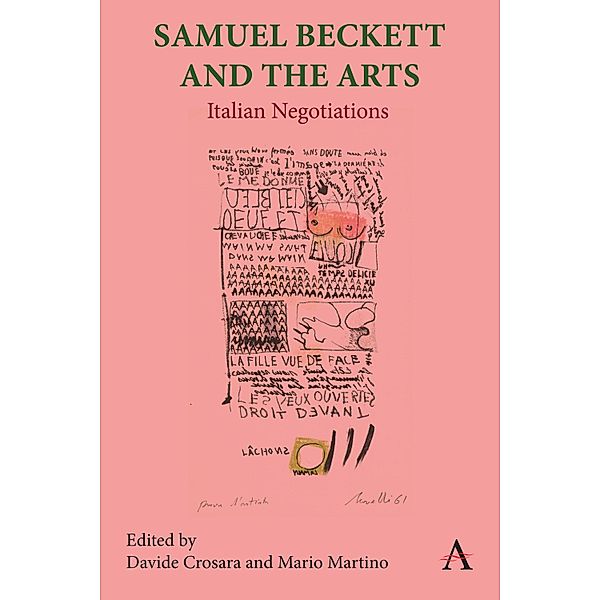 Samuel Beckett and the Arts / Anthem Studies in Global English Literatures Bd.1