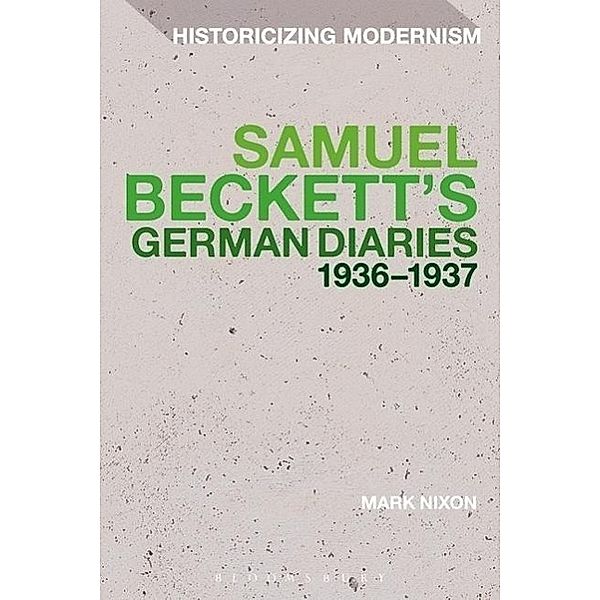 Samuel Beckett's German Diaries 1936-1937, Mark Nixon