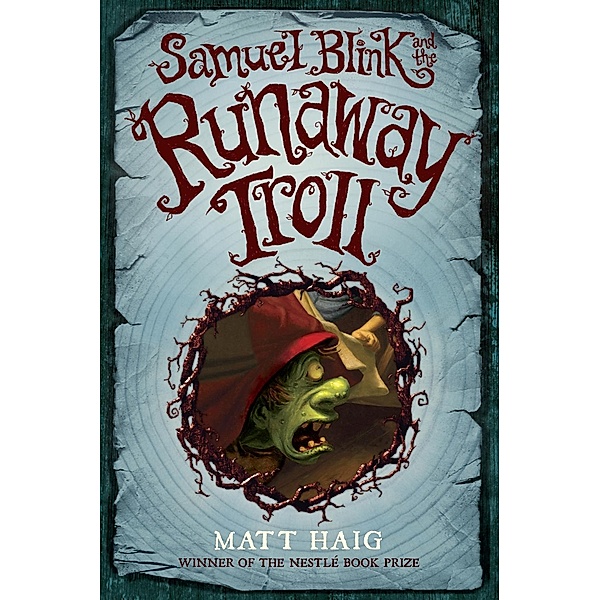 Samuel Blink and the Runaway Troll, Matt Haig