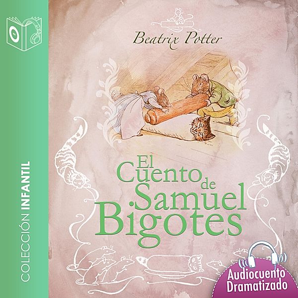 Samuel el bigotes - Dramatizado, Beatrix Potter