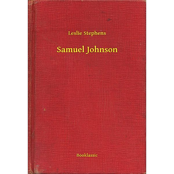 Samuel Johnson, Leslie Stephens