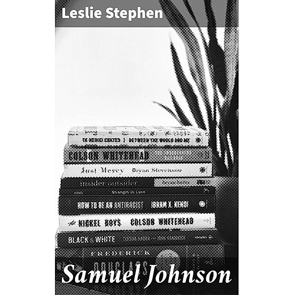 Samuel Johnson, Leslie Stephen