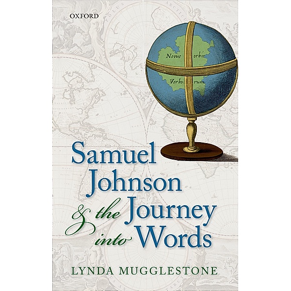 Samuel Johnson and the Journey into Words, Lynda Mugglestone