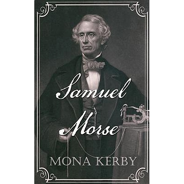 Samuel Morse / Kerby, Ramona, Mona Kerby
