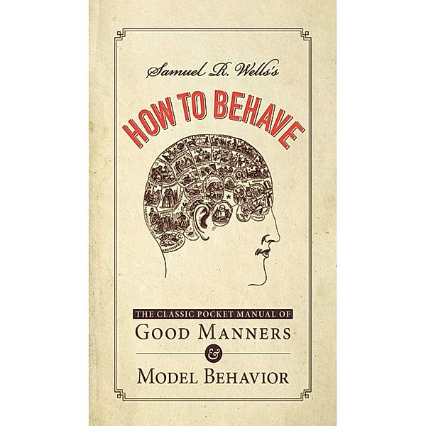 Samuel R. Wells's How to Behave, Samuel R Wells