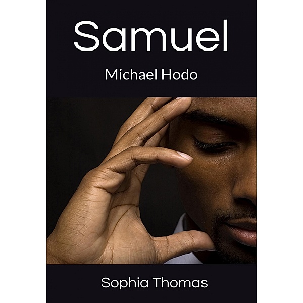 Samuel / Samuel Bd.1, Michael Hodo, Sophia Thomas