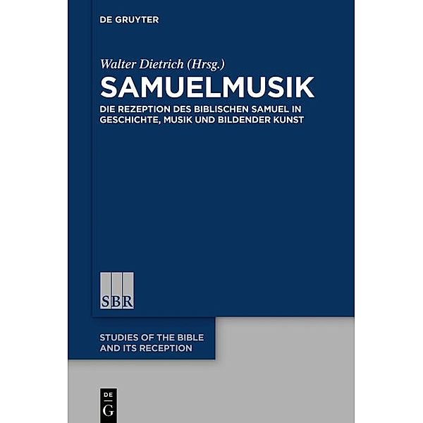 Samuelmusik / Studies of the Bible and Its Reception Bd.19