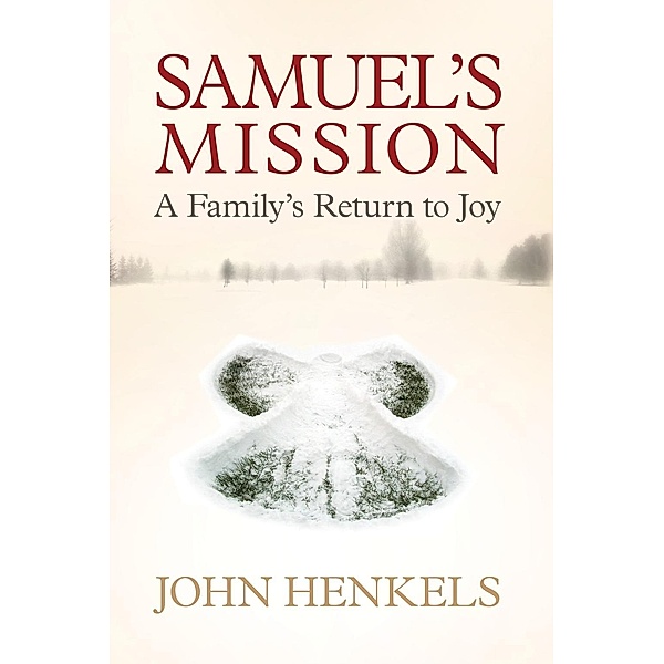 Samuel's Mission, John Henkels