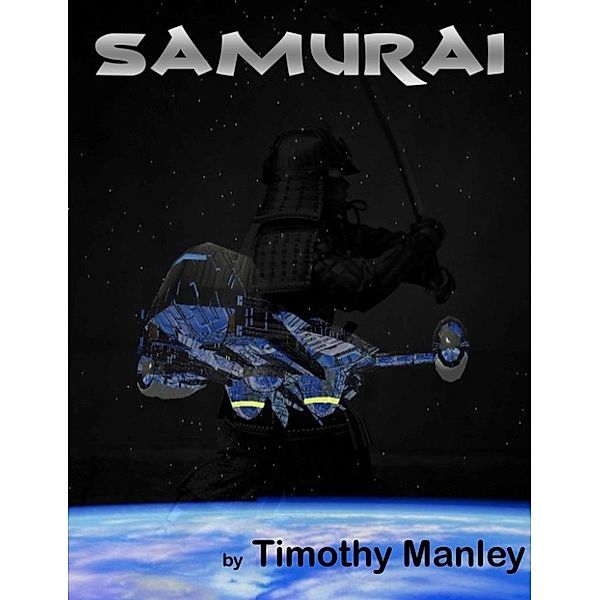 SAMURAI, Timothy Manley