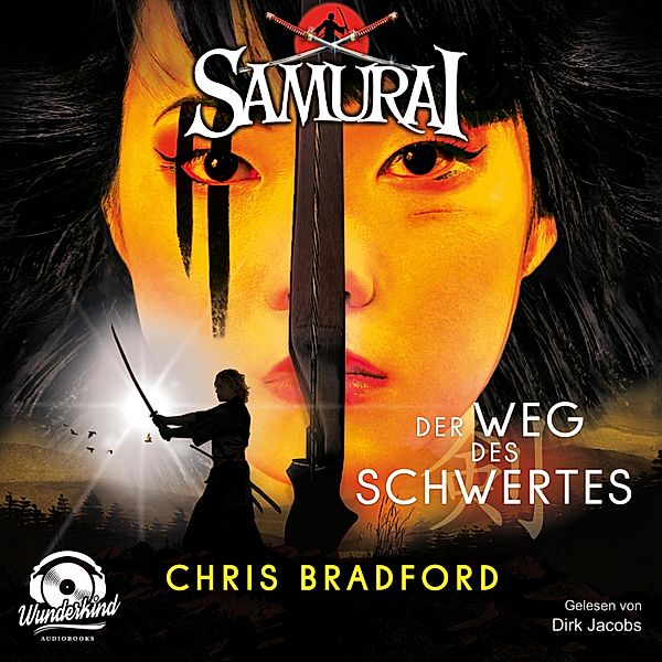 Samurai - 2 - Der Weg des Schwertes, Chris Bradford