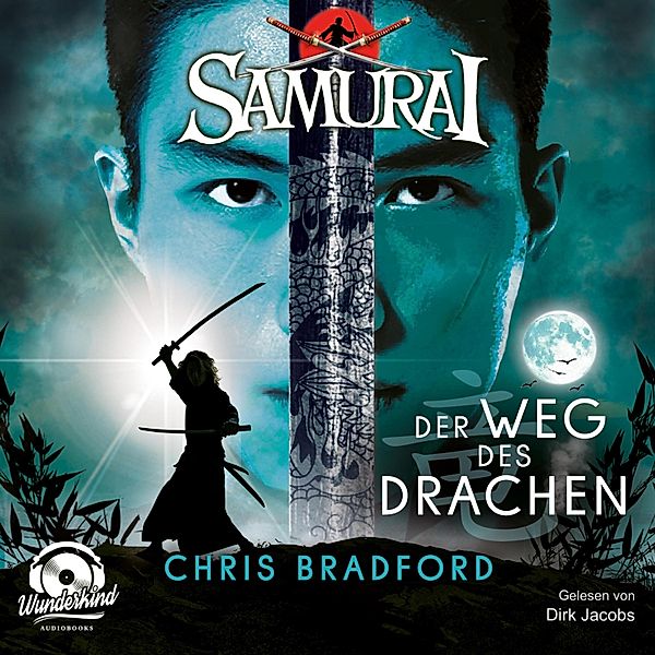 Samurai - 3 - Der Weg des Drachen, Chris Bradford