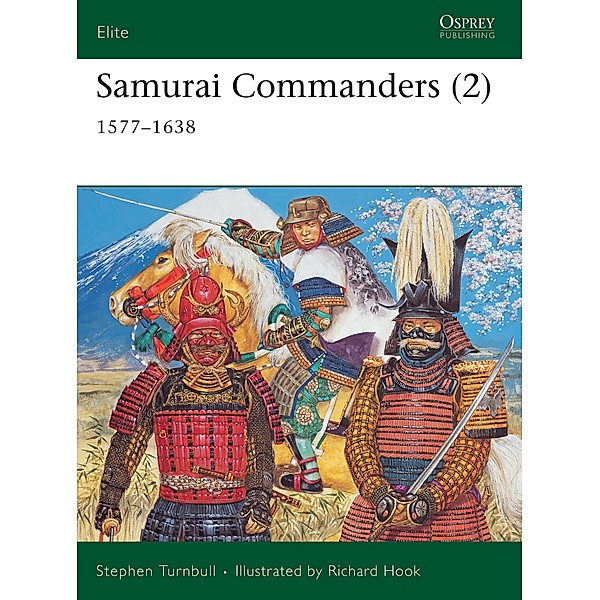 Samurai Commanders (2), Stephen Turnbull