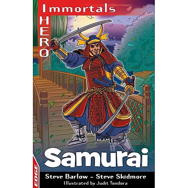 Samurai / EDGE: I HERO: Immortals Bd.11, Steve Barlow, Steve Skidmore