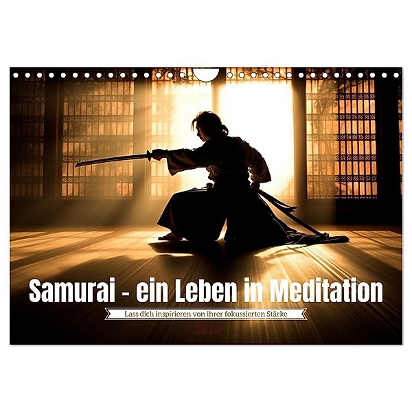 Samurai - ein Leben in Meditation (Wandkalender 2024 DIN A4 quer), CALVENDO Monatskalender, Kerstin Waurick