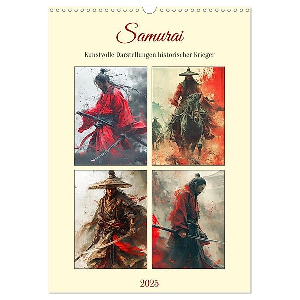 Samurai. Kunstvolle Darstellungen historischer Krieger (Wandkalender 2025 DIN A3 hoch), CALVENDO Monatskalender, Calvendo, Rose Hurley