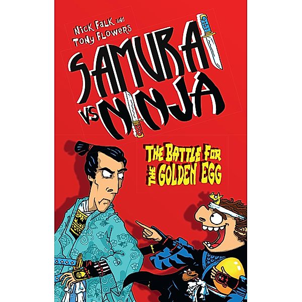 Samurai vs Ninja 1: The Battle for the Golden Egg / Puffin Classics, Nick Falk