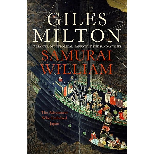 Samurai William, Giles Milton