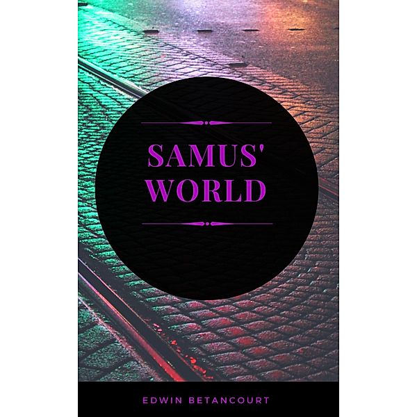 Samus’ World: Season 1: Samus' World: Episode 2: Exes and Oh...Nos, Edwin Betancourt