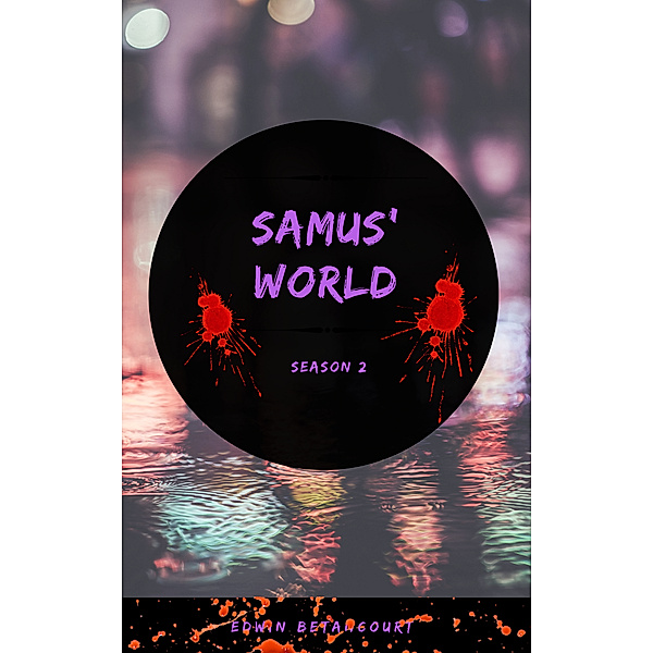 Samus' World Season 2: Samus' World S2: Episode 1: Hello Again, Friend of a Friend!, Edwin Betancourt