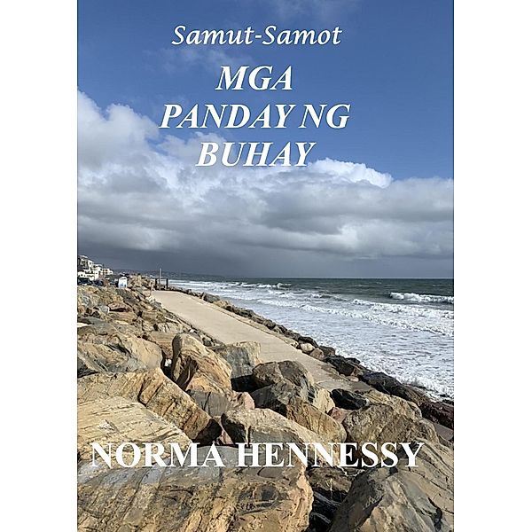 Samut-Samot - Mga Panday ng Buhay, Norma Hennessy