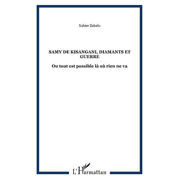 Samy de Kisangani, diamants et guerre / Hors-collection, Xabier Zabalo