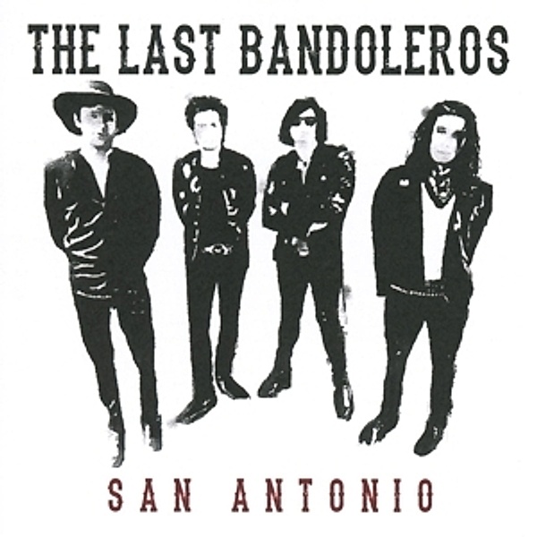 San Antonio, The Last Bandoleros