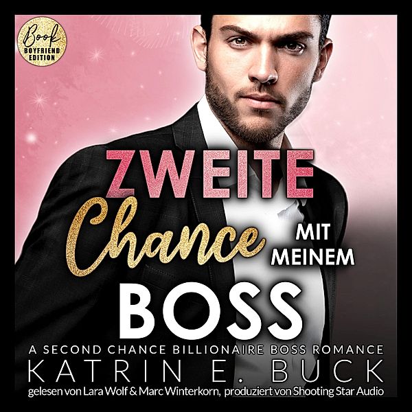 San Antonio Billionaires - 10 - Zweite Chance mit meinem Boss: A Second Chance Billionaire Boss Romance, Katrin Emilia Buck