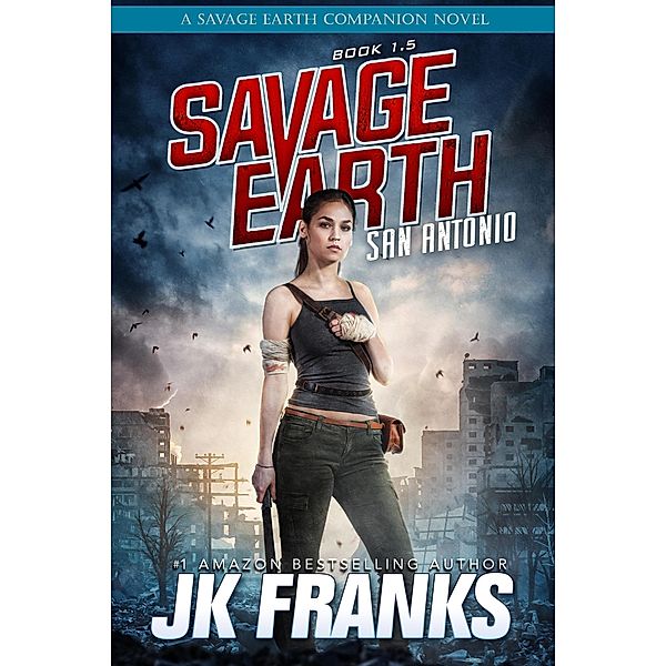 San Antonio (Savage Earth) / Savage Earth, Jk Franks