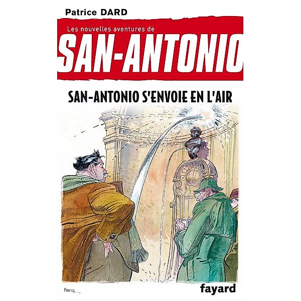 San-Antonio s'envoie en l'air / Littérature Française, Patrice Dard