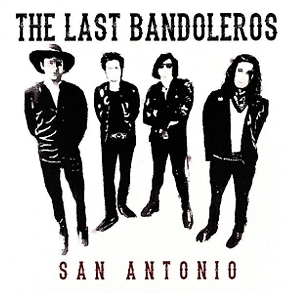 San Antonio (Vinyl), The Last Bandoleros