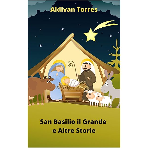 San Basilio il Grande e Altre Storie, Aldivan Torres