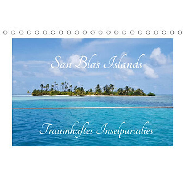 San Blas Islands - Traumhaftes Inselparadies (Tischkalender 2022 DIN A5 quer), Maren Woiczyk