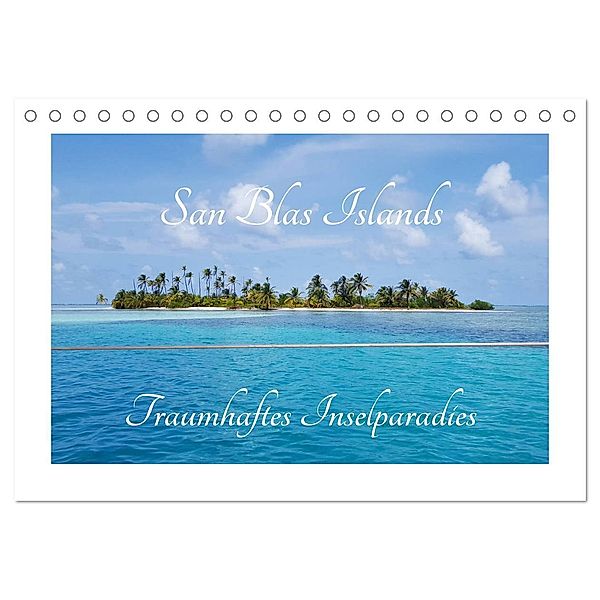 San Blas Islands - Traumhaftes Inselparadies (Tischkalender 2024 DIN A5 quer), CALVENDO Monatskalender, Maren Woiczyk